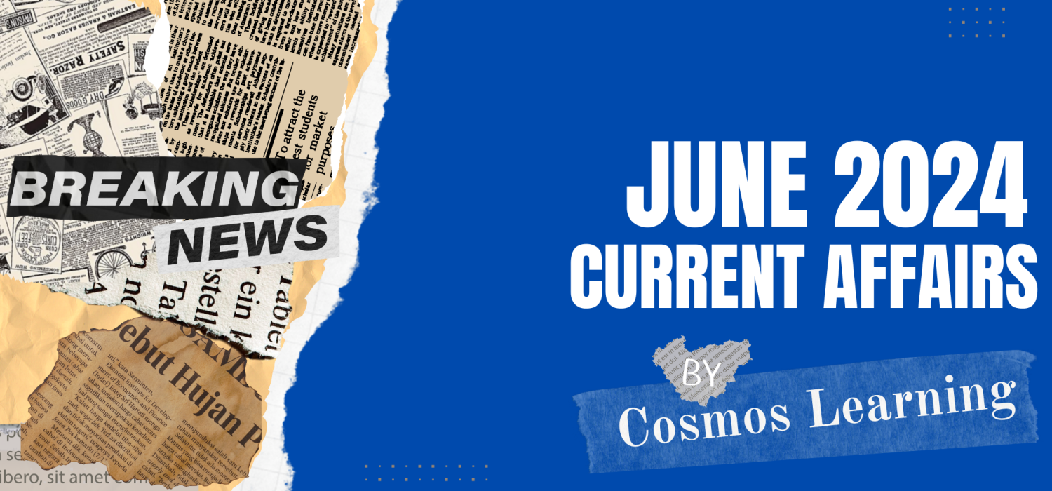 A clean design representing June 2024 Current Affairs, featuring a blend of newspaper textures and a modern aesthetic